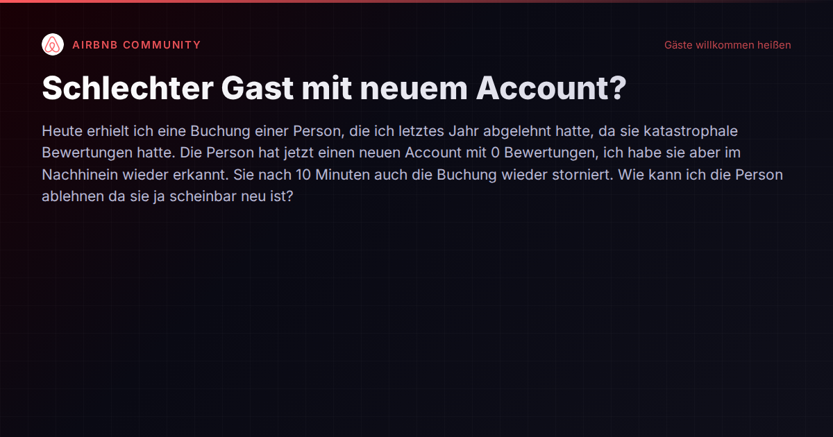 Wenn problematische Gäste mit neuen Accounts zurückkommen: Was Gastgeber 2026 dagegen tun können