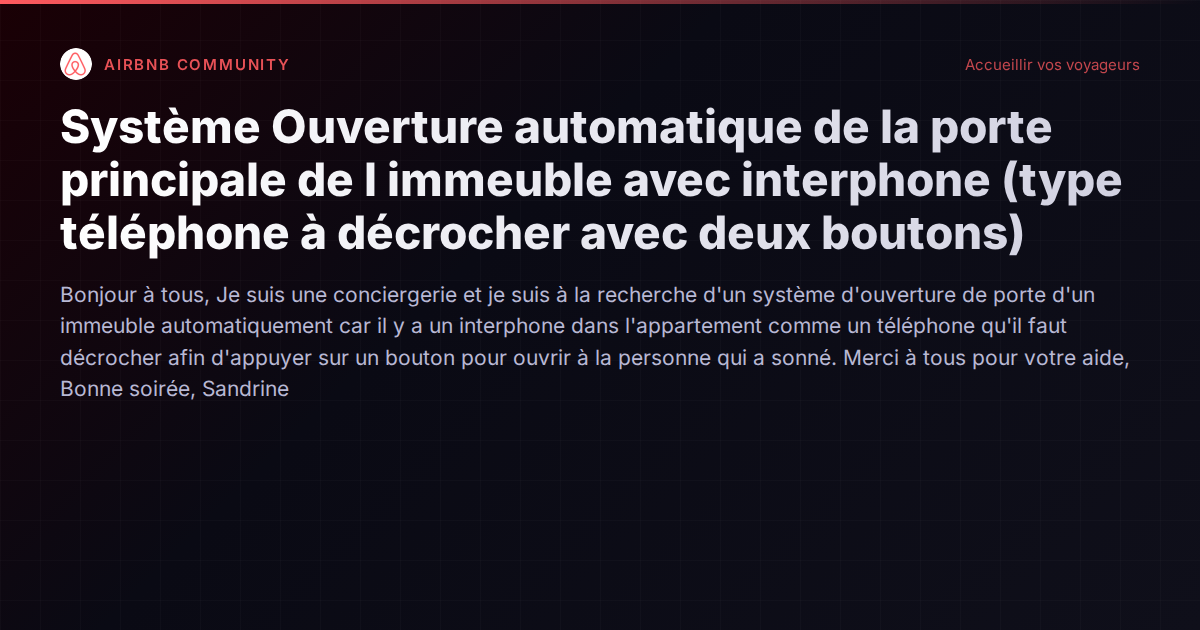 Ouverture automatique de porte d'immeuble : le casse-tête des conciergeries en 2026