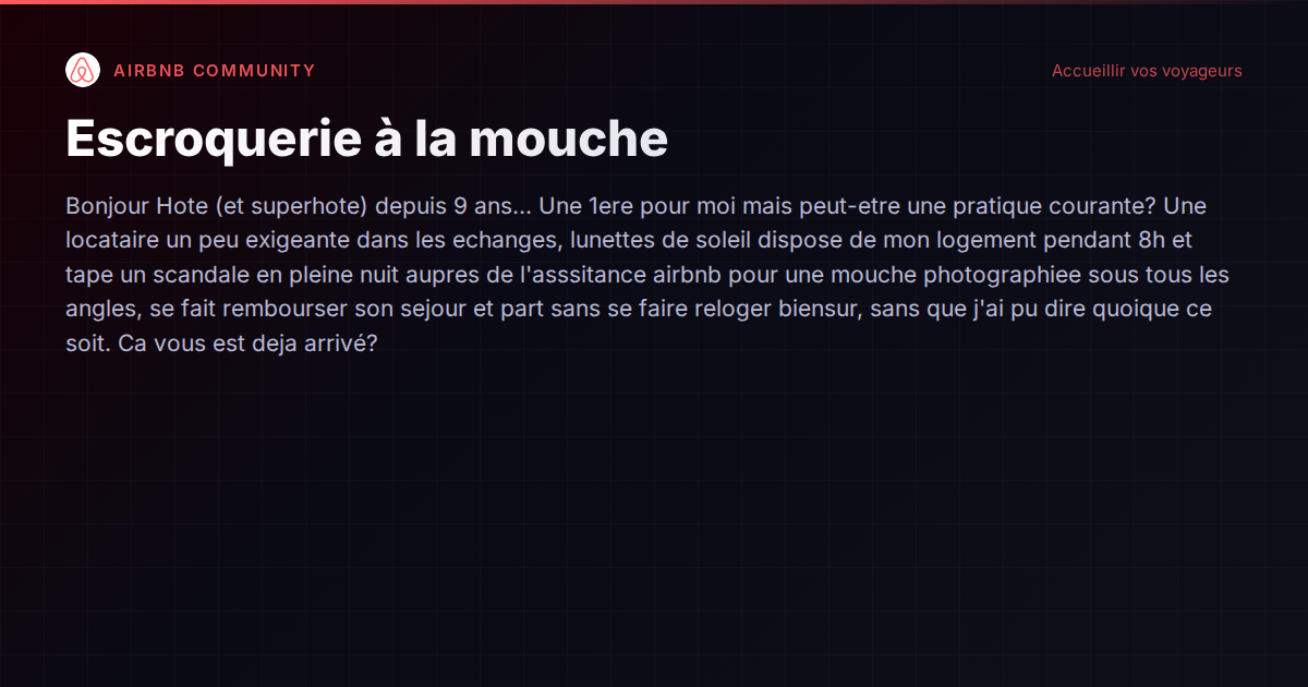 Remboursements abusifs sur Airbnb : quand une mouche ruine votre séjour (et votre trésorerie)
