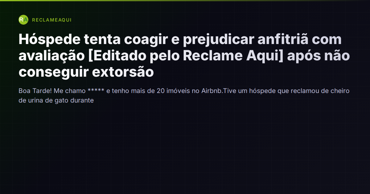 Extorsão por avaliação: como anfitriões podem se proteger de hóspedes que usam reviews como arma