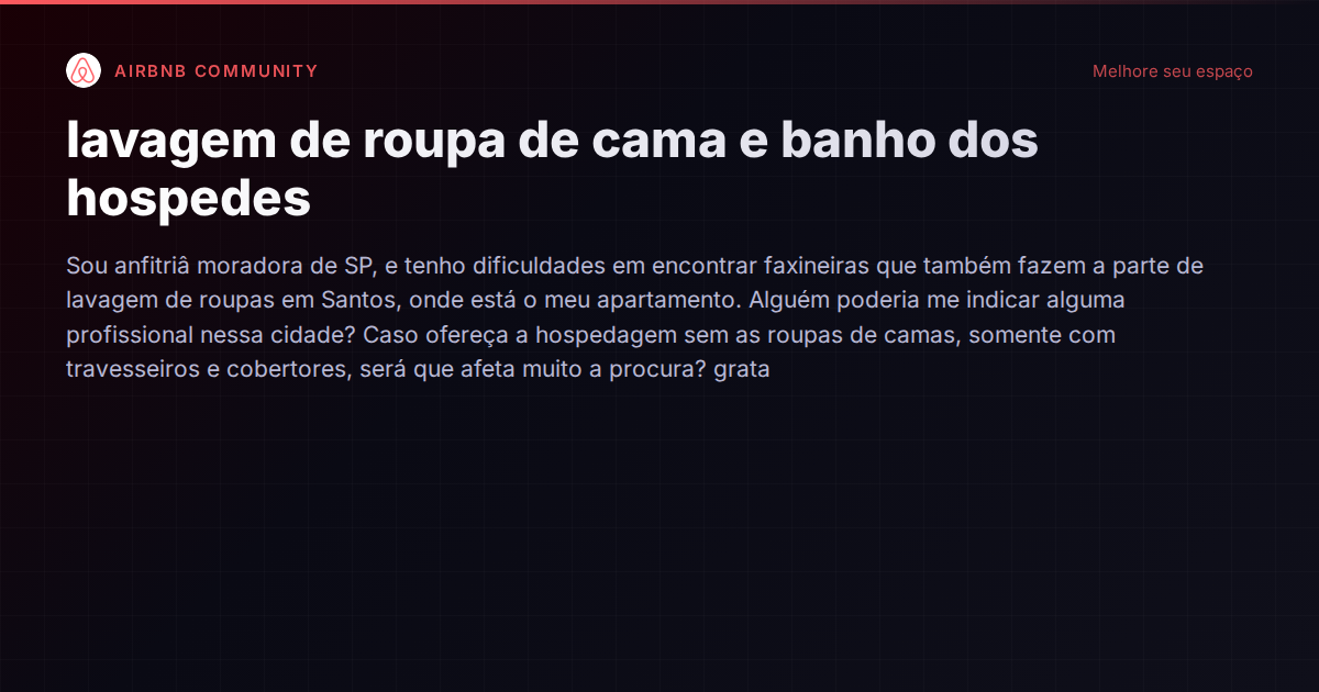 Lavanderia, faxina e logística de enxoval: o desafio operacional que todo anfitrião remoto enfrenta